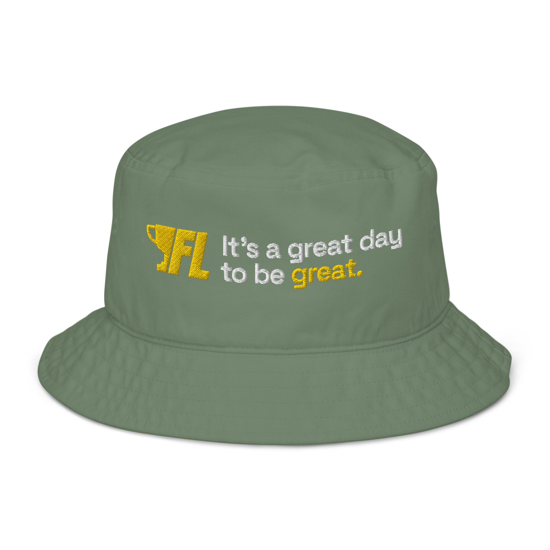 FL2024 "It's A Great Day To Be Great" Embroidered Bucket Hat