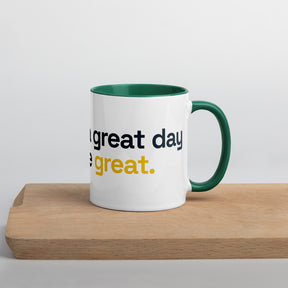 FL2024 "It's A Great Day To Be Great" Colored Mug